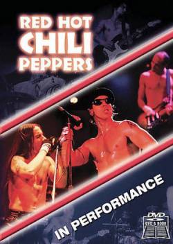 Red Hot Chili Peppers : In Performance